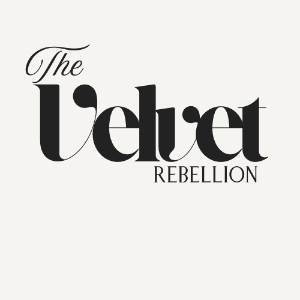 The Velvet Rebellion